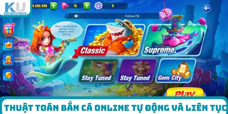 Thuật toán bắn cá online tự động và liên tục